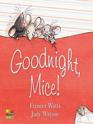 cover image of Goodnight, Mice!